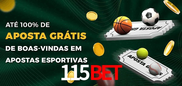 115bet Ate 100% de Aposta Gratis